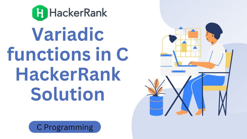 Variadic functions in C HackerRank Solution