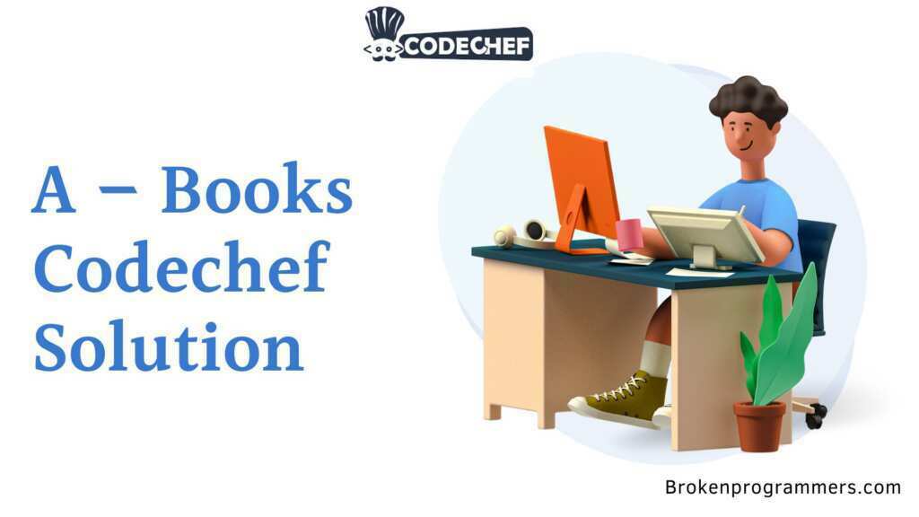 A - Books Codechef Solution