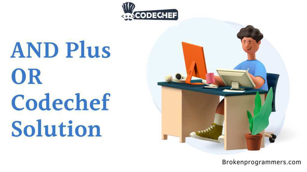 AND Plus OR Codechef Solution