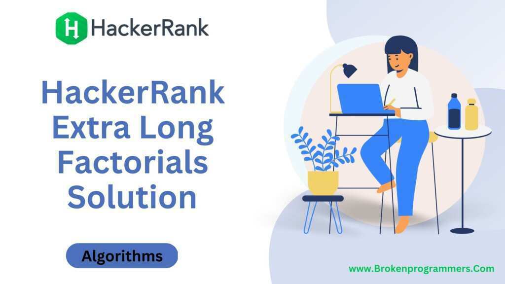 HackerRank Extra Long Factorials Solution